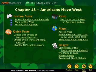 Chapter 18 – Americans Move West