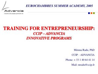 TRAINING FOR ENTREPRENEURSHIP: CCIP – ADVANCIA INNOVATIVE PROGRAMS