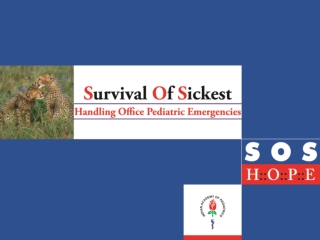 HANDLING OFFICE PEDIATRIC EMERGENCIES