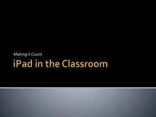 iPad in the Classroom