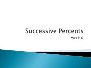 Successive Percents