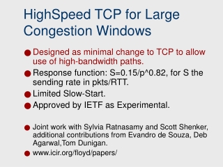 HighSpeed TCP for Large Congestion Windows