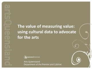 The value of measuring value: using cultural data to advocate for the arts