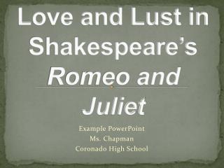 Love and Lust in Shakespeare’s Romeo and Juliet