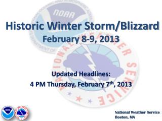 Historic Winter Storm/Blizzard February 8-9, 2013