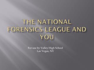The National Forensics League and You