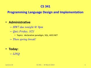 CS 341 Programming Language Design and Implementation