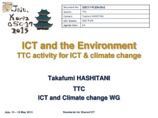 ICT and the Environment TTC activity for ICT & climate change
