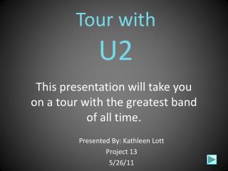 Tour with U2