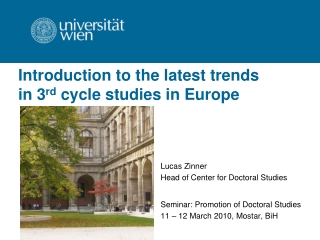 Introduction to the latest trends in 3 rd cycle studies in Europe