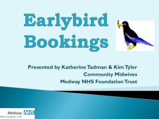 Earlybird Bookings