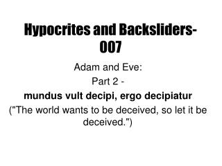 Hypocrites and Backsliders-007