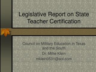 Legislative Report on State Teacher Certification