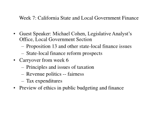 Week 7: California State and Local Government Finance