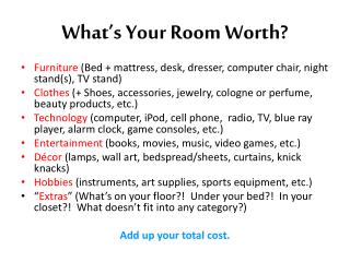 What’s Your Room Worth?