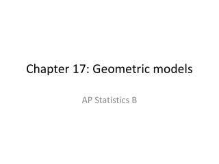 Chapter 17: Geometric models