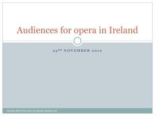 Audiences for opera in Ireland