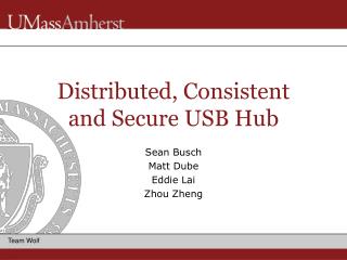 Distributed, Consistent and Secure USB Hub
