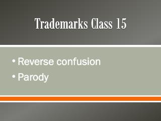 Trademarks Class 15