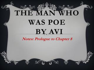 The Man Who Was Poe by Avi