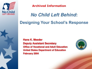 No Child Left Behind : Designing Your School’s Response