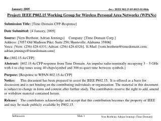 Project: IEEE P802.15 Working Group for Wireless Personal Area Networks (WPANs) Submission Title: [Time-Domain-CFP-Resp