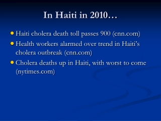 In Haiti in 2010…