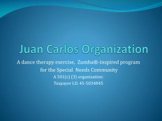 Juan Carlos Organization