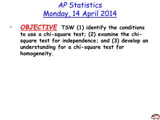 AP Statistics Monday, 14 April 2014