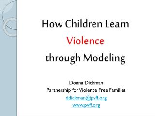 How Children Learn Violence through Modeling