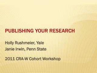 PuBLISHINg Your Research