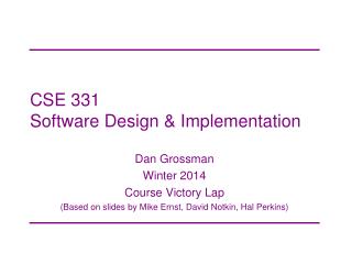 CSE 331 Software Design & Implementation