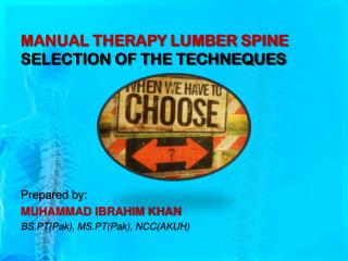 MANUAL THERAPY LUMBER SPINE SELECTION OF THE TECHNEQUES