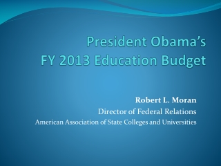 President Obama’s FY 2013 Education Budget