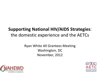 Ryan White All Grantees Meeting Washington, DC November, 2012