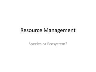 Resource Management