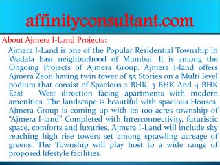 I-Land New Projects Wadala -09999684166 Ajmera property