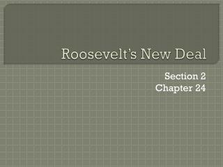 Roosevelt’s New Deal