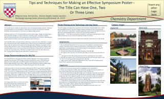 Tips and Techniques for Making an Effective Symposium Poster-- The Title Can Have One, Two