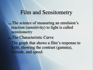Film and Sensitometry
