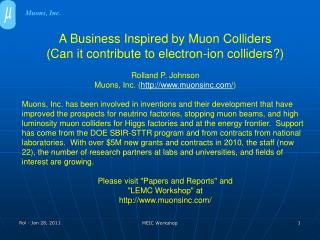 A Business Inspired by Muon Colliders (Can it contribute to electron-ion colliders?)