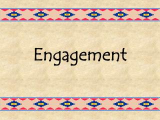 Engagement