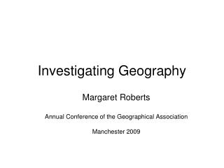 Investigating Geography