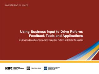 Using Business Input to Drive Reform: Feedback Tools and Applications