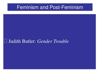 Feminism and Post-Feminism