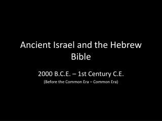 Ancient Israel and the Hebrew Bible