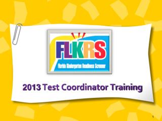 2013 Test Coordinator Training