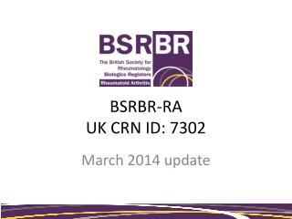 BSRBR-RA UK CRN ID: 7302