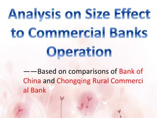 —— Based on comparisons of Bank of China and Chongqing Rural Commercial Bank