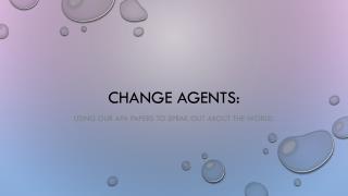 Change agents: